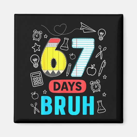 楽しい67日 Bruh 六 七 メーム 先生 キッズ 番号 マグネット (正面)