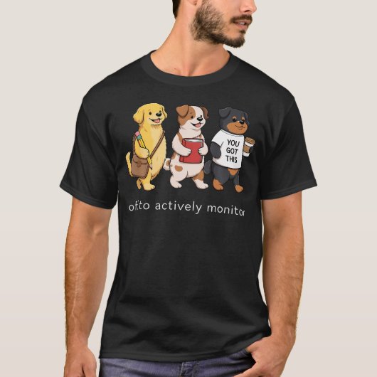 楽しい かわいい 先生 生活 犬 あなたならできる 新学期 Tシャツ (正面)