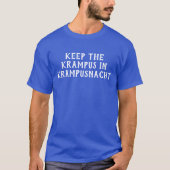 楽しい クランプスナハトにクランプスを残そう Tシャツ (正面)