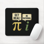 楽しい 円周率の日 数学の先生 ギーク おかしい Get Real Be Rational マウスパッド (マウス)