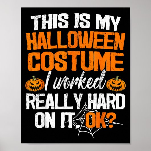 楽しい 簡単 これが私のハロウィンコスチューム DIY 遅刻 ポスター (正面)
