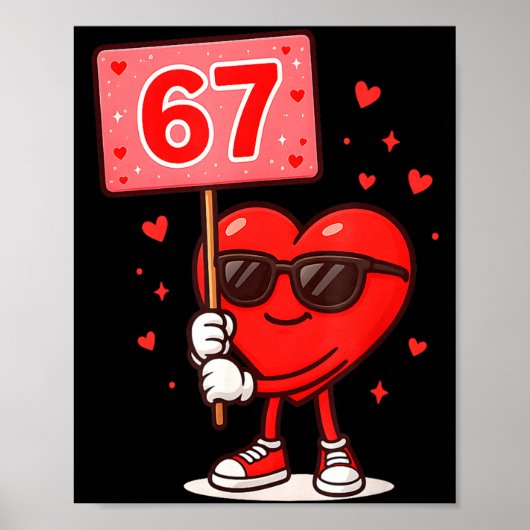楽しい 67 ミーム かわいい バレンタイン シックス セブン 愛 冗談 ポスター (正面)