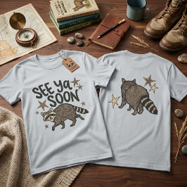 楽しい「See Ya Soon Raccoon」両面プリントTシャツ Tシャツ