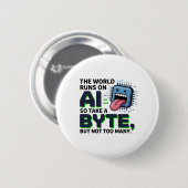 楽しいAIバイトの名言 - テックギークのユーモア 缶バッジ (正面&裏面)