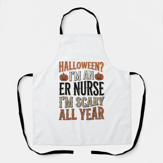 楽しいER看護師ハロウィーン怖い一年中Tシャツデザイン エプロン (正面)