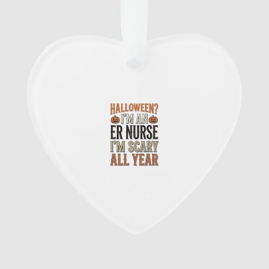 楽しいER看護師ハロウィーン怖い一年中Tシャツデザイン オーナメント (正面)