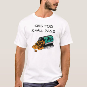 楽しいTシャツ これもいずれは過ぎ去る Tシャツ