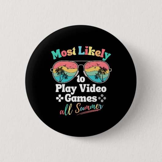 楽しくて夏の間中ずっとビデオゲームをしてそうな面白い 缶バッジ (正面)