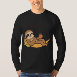 楽しくないですか? ナマナマスローモチベーショナルクォート – 運動する… ただ Tシャツ