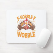 楽しくよろめくまでF-gobble-f 感謝祭の七面鳥 マウスパッド (マウス)