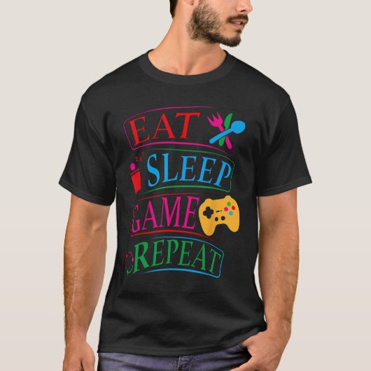 楽しくゲームをする人のための Eat Sleep Game Repeat 面白い 格言 Tシャツ (正面)