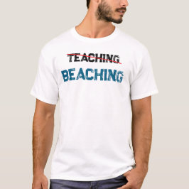 楽しくビーチへ行きたい先生 Tシャツ