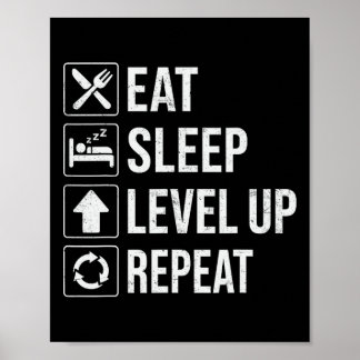 楽しくレベルアップを繰り返せ Eat Sleep Level Up Repeat 面白い男の子 キッ ポスター