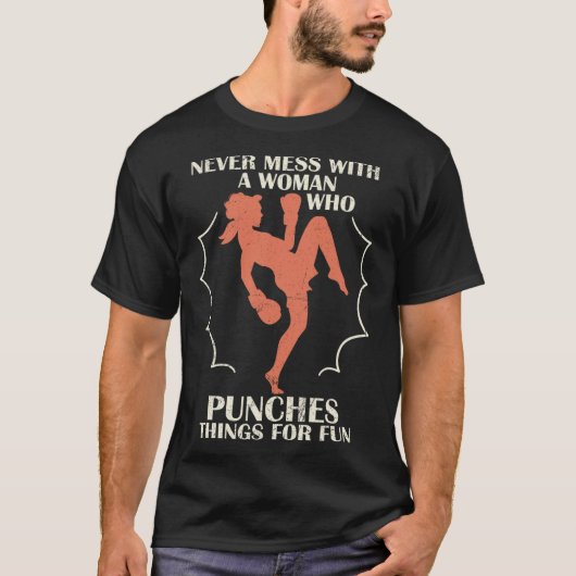 楽しく物にパンチする女性には手を出すな B Tシャツ (正面)