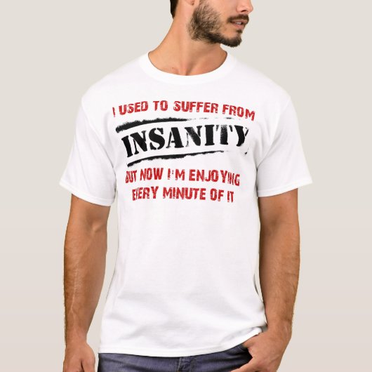 楽しく狂ってる面白いTシャツ Tシャツ (正面)