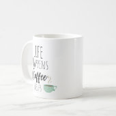 楽しく生きよう コーヒーが助けてくれる コーヒーマグカップ (正面左)