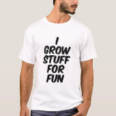 楽しく育てています Tシャツ (正面)