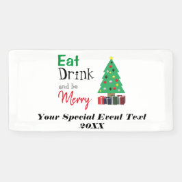 楽しく食べ、飲んで、歓喜に満ちて 横断幕