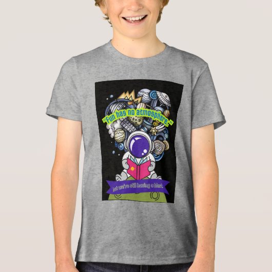 楽しさには大気が無い トライブレンドTシャツ (正面)
