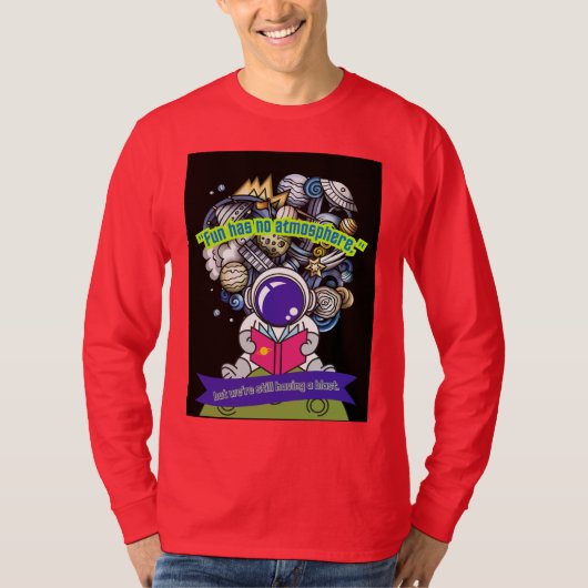 楽しさには大気が無い Tシャツ (正面)