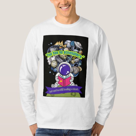 楽しさには大気が無い Tシャツ (正面)