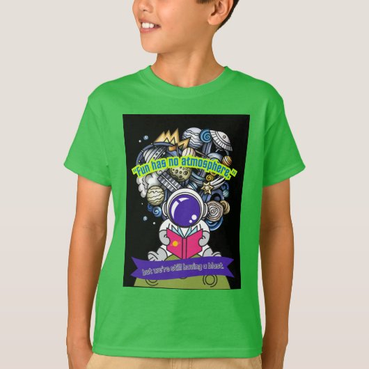 楽しさには大気が無い Tシャツ (正面)