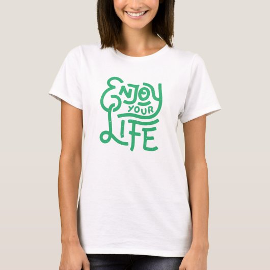 楽しむ命 Tシャツ (正面)