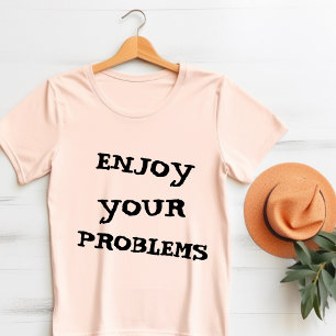 楽しむ問題 Tシャツ