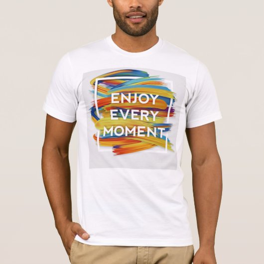 楽しむEvery Moment - Live Life Tシャツ (正面)