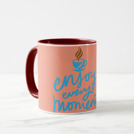 「楽しむYour Every Moment」コーヒーカップデザインマグカップ マグカップ