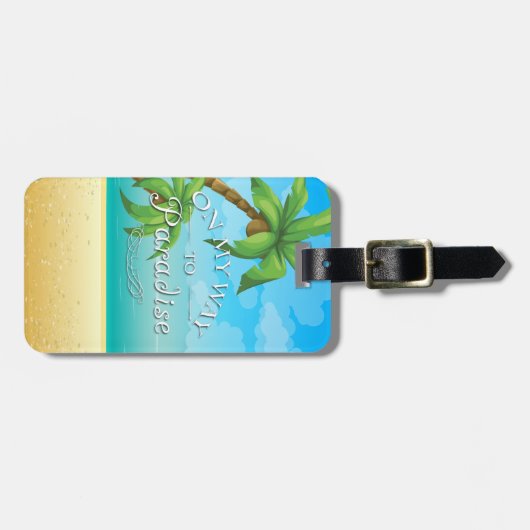 楽園の熱帯ビーチへの私の方法 ラゲッジタグ (正面横)