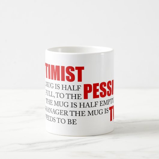 楽天家の厭世家を言っているおもしろいなプロジェクト管理 コーヒーマグカップ (中央)