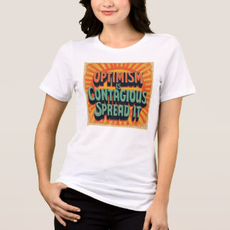 楽観主義は伝染する トライブレンドTシャツ