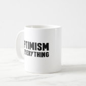 楽観主義は全感動的引用文 コーヒーマグカップ (正面左)