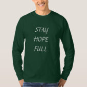 🌟楽観主義を身に着けた「Stay Hope Full」スタイル🌟 Tシャツ (正面)