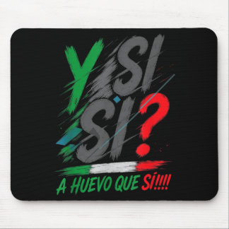 楽観的なスペイン語 Y Si Sí メキシコ メキシコ人 マウスパッド