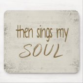 楽譜を見て「わたしの魂を歌う」文字 マウスパッド (正面)