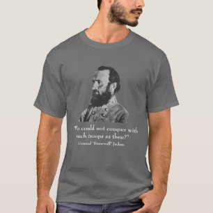 概要の"ストーンウォール"ジャクソンおよび引用文 Tシャツ