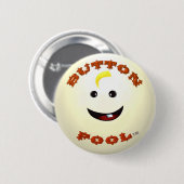 標準の丸型ボタン Button Fool 缶バッジ (正面&裏面)