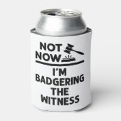 模擬裁判Not now I'm Badgering the Witness 缶クーラー (缶正面)