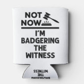 模擬裁判Not now I'm Badgering the Witness 缶クーラー (裏面)