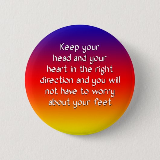 権利のあなたの頭部そしてあなたのハートを保って下さい 缶バッジ (正面)