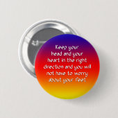 権利のあなたの頭部そしてあなたのハートを保って下さい 缶バッジ (正面&裏面)