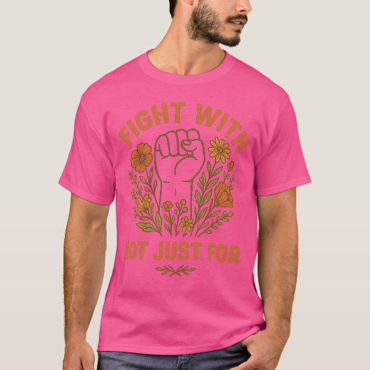 権利のためにではなく権利と共に闘う Tシャツ (正面)