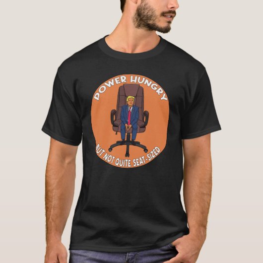 権力に飢えたリーダー讃歌 Tシャツ (正面)