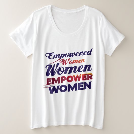 **権限を持つ女性が女性のTシャツに力を与える** プラスサイズTシャツ (デザイン正面)
