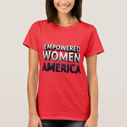 権限を持つ女性、強いアメリカTシャツ Tシャツ (正面)