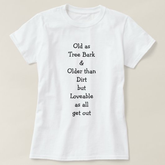 樹皮のように古くても・・・愛らしい・・・ 女性用 Tシャツ (デザイン正面)