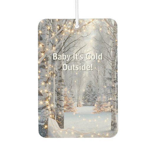 樺の木の木々ライト"ベビー外は寒い" カーエアーフレッシュナー (正面)