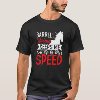 樽乗り馬術で私はトップスピード Funny Horse Race Tシャツ